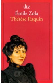 Therese Raquin / Zola Emile