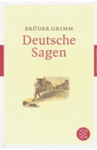 Deutsche Sagen / Grimm Bruder