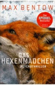 Das Hexenmaedchen / Bentow Max