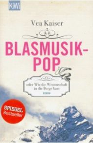 Blasmusikpop / Kaiser Vea