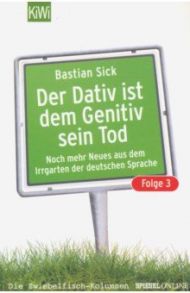 Der Dativ ist dem Genetiv sein Tod, Der Folge 3 / Sick Bastian