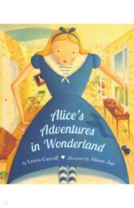 Alice's Adventures in Wonderland / Carroll Lewis