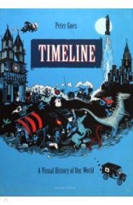 Timeline: A Visual History of Our World / Goes Peter