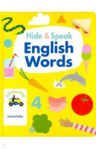 Hide & Speak. English Words / Haig Rudi