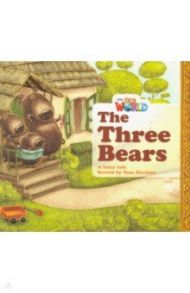 The Three Bears. A fairy tale. Level 1