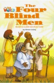 The Four Blind Men. Based on a folk tale from India. Level 3 / Gulaty Vikram