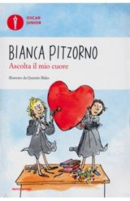 Ascolta il mio cuore / Pitzorno Bianca