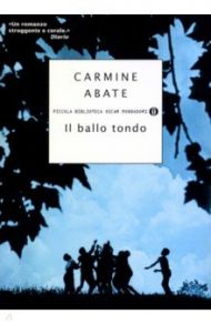 Il ballo tondo / Abate Carmine