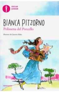 Polissena del Porcello / Pitzorno Bianca