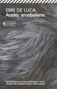 Aceto, arcobaleno / De Luca Erri