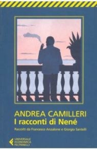 I racconti di Nene / Camilleri Andrea