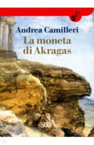 La moneta di Akragas / Camilleri Andrea