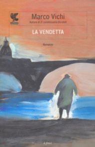 La vendetta / Vichi Marco