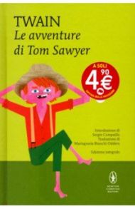 Le avventure di Tom Sawyer / Twain Mark