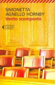 Vento scomposto / Hornby Simonetta Agnello