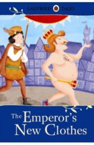 The Emperor's New Clothes / Bradbury Lynne