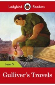 Gulliver's Travels. Level 5