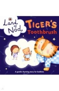 Land of Nod. Tiger's Toothbrush / Dungworth Richard