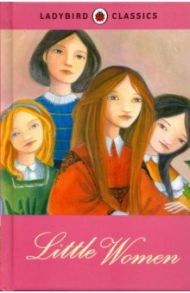 Little Women / Alcott Louisa May