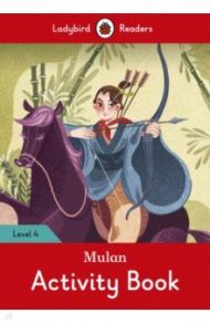 Mulan. Activity Book / Morris Catrin