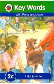 Peter and Jane 2c. I Like to Write / Murray William