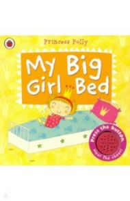 Princess Polly. My Big Girl Bed / Li Amanda