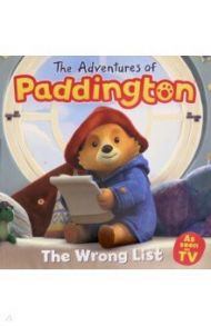 The Adventures of Paddington. The Wrong List