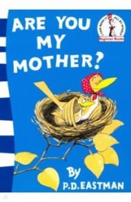 Are You My Mother? / Eastman P.D