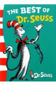 Best of Dr. Seuss. The Cat in the Hat, The Cat in the Hat Comes Back / Dr Seuss