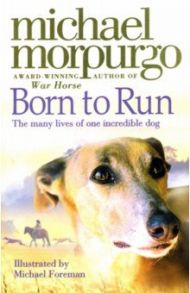 Born to Run / Morpurgo Michael