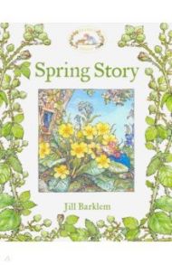 Brambly Hedge. Spring Story / Barklem Jill