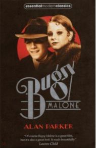 Bugsy Malone / Parker Alan