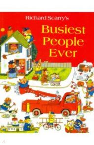 Busiest People Ever / Scarry Richard