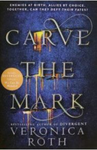 Carve the Mark 1 / Roth Veronica