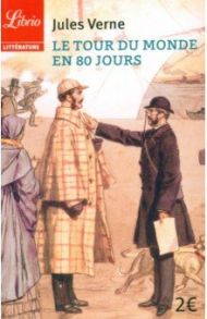 Le tour du monde en 80 jours / Verne Jules