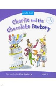 Charlie and the Chocolate Factory / Williams Melanie