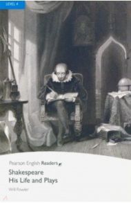 Shakespeare – His Life and Plays / Fowler Will