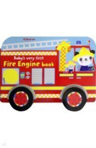 Baby's Very First Fire Engine Book / Watt Fiona