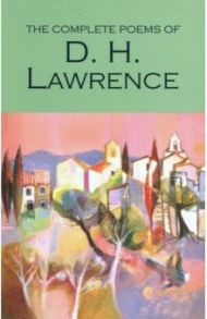 Complete Poems / Lawrence David Herbert