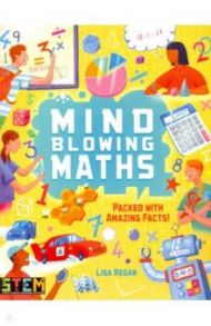 Mind-Blowing Maths / Regan Lisa