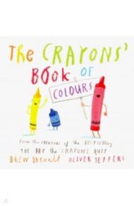 The Crayons’ Book of Colours / Daywalt Drew