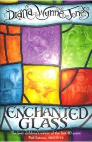 Enchanted Glass / Wynne Jones Diana