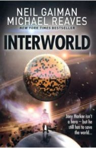 Interworld / Gaiman Neil, Reaves Michael