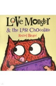 Love Monster and the Last Chocolate / Bright Rachel