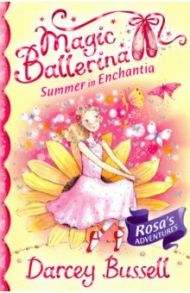 Summer in Enchantia / Bussell Darcey