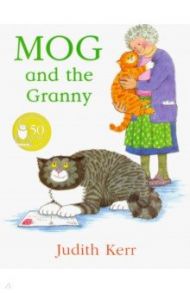 Mog and the Granny / Kerr Judith