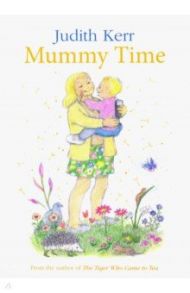 Mummy Time / Kerr Judith