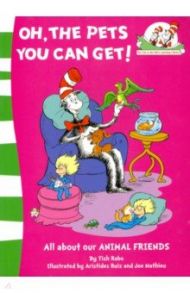 Oh the Pets You Can Get Cat in the Hat's Learning / Dr. Seuss