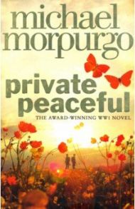 Private Peaceful / Morpurgo Michael