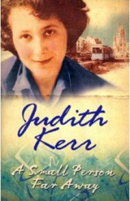 A Small Person Far Away / Kerr Judith